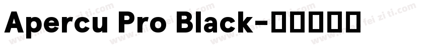Apercu Pro Black字体转换
